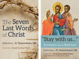 From Golgotha to Emmaus: two spiritual booklets by Father Thomas Rosica From Golgotha to Emmaus: two spiritual booklets by Father Thomas Rosica